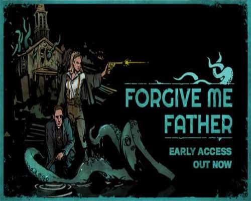 Forgive me father pc free download (v1.4.1)