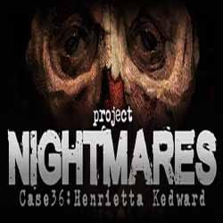 Project Nightmares Case 36 Henrietta Kedward Download