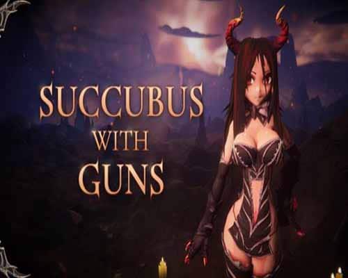 Succubus with guns download (campaign winding path)