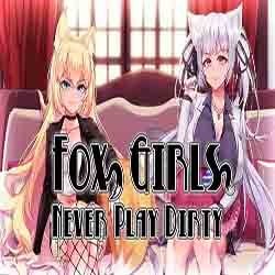 Fox Girls Never Play Dirty PC Game Free Download