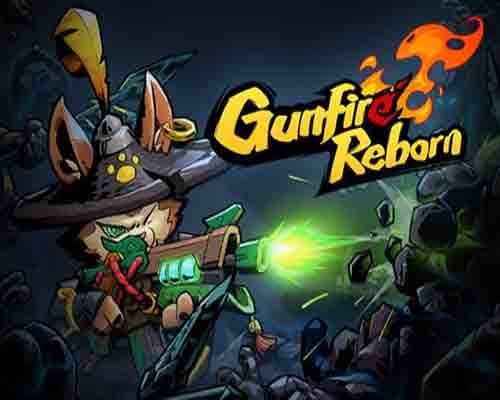 Gunfire reborn pc free download (v20260429)