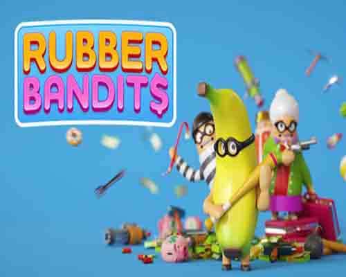 Rubber bandits pc free download (build 20237407)