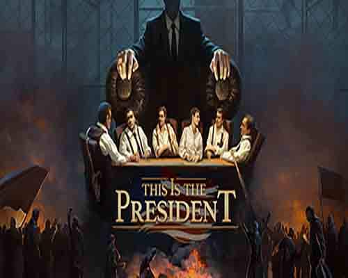 This is the president pc game free download