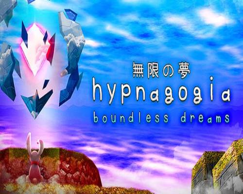 Hypnagogia 無限の夢 boundless dreams free