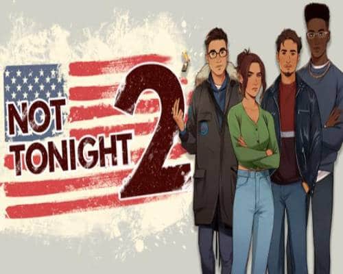 Not tonight 2 pc game free download
