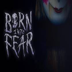 Born Into Fear PC Game Free Download