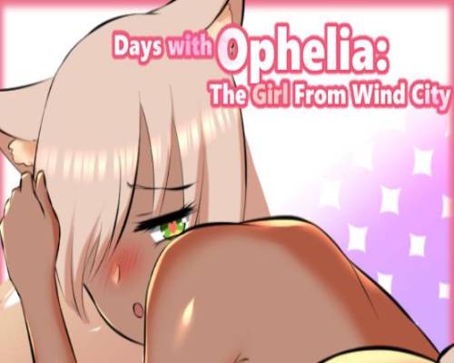 Days with ophelia the girl from wind city free
