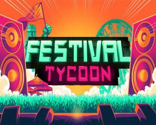Festival tycoon pc game free download