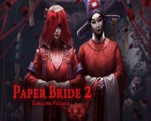 Paper bride 2 zangling village pc game free download