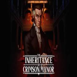 The Inheritance of Crimson Manor Free Download (Build 17539372)