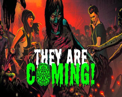 They are coming pc game free download