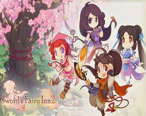 Sword and fairy inn 2 pc game free download