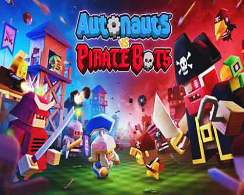 Autonauts vs piratebots pc game free download