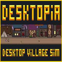 Desktopia A Desktop Village Simulator Free