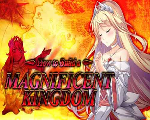 How to build a magnificent kingdom pc free