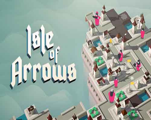 Isle of arrows pc free download (build 11624208)