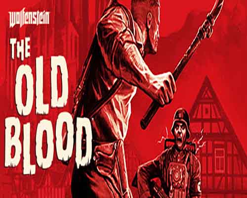 Wolfenstein the old blood free download