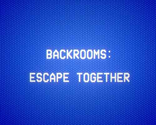 Backrooms escape together free download (build 08112025)
