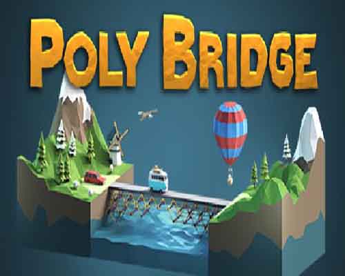 Poly bridge pc free download (v1.1.1)