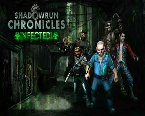 Shadowrun chronicles infected free download