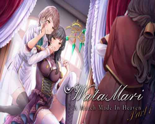 Watamari a match made in heaven part1 free