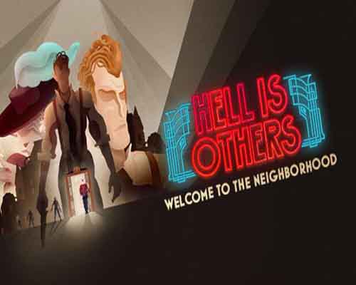 Hell is others free download (build 12752362)