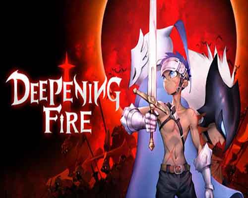 Deepening fire free download (build 11988601)