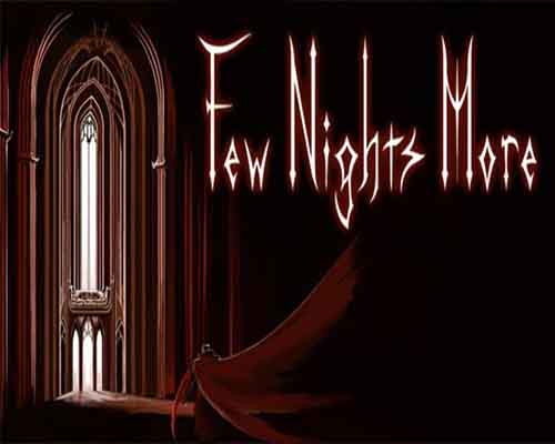 Few nights more pc free download (v1.0.0214)