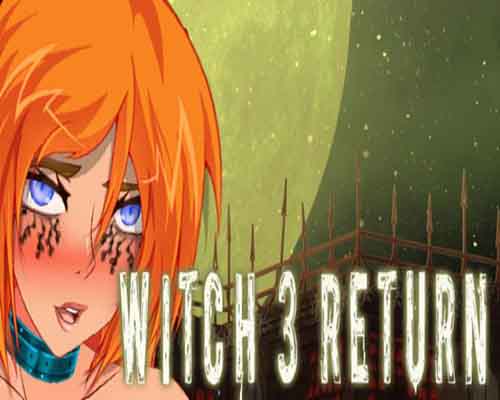Witch 3 return pc game free download
