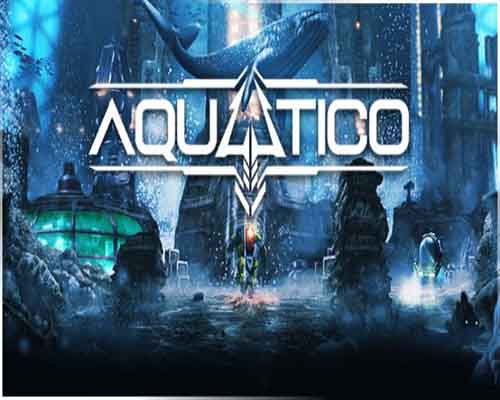 Aquatico pc free download (build 14243405)