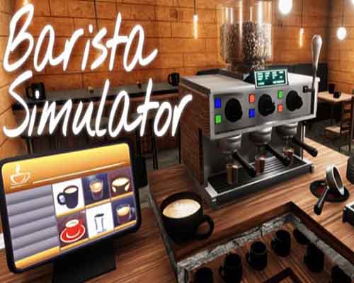 Barista simulator pc free download (build 17447146)