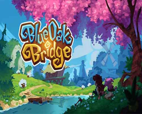 Blue oak bridge pc free download (build 12376453)