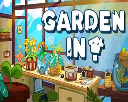 Garden in pc game free download (build 17239134)
