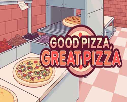 Good pizza great pizza cooking simulator free (v5.34.1)