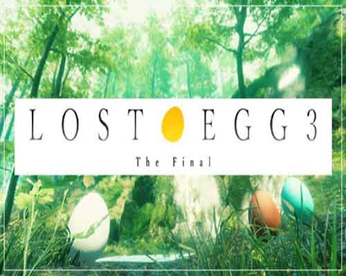 Lost egg 3 the final pc game free download