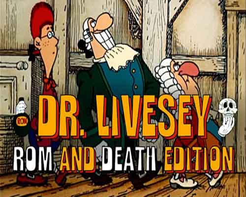 Dr livesey rom and death edition free (build 21228723)