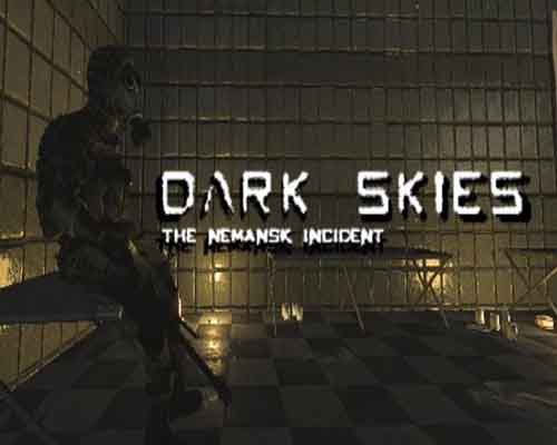 Dark skies the nemansk incident free download