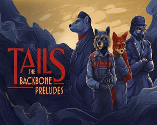 Tails the backbone preludes free download