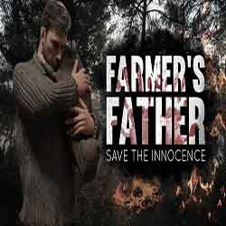 Farmers Father Save the Innocence Free