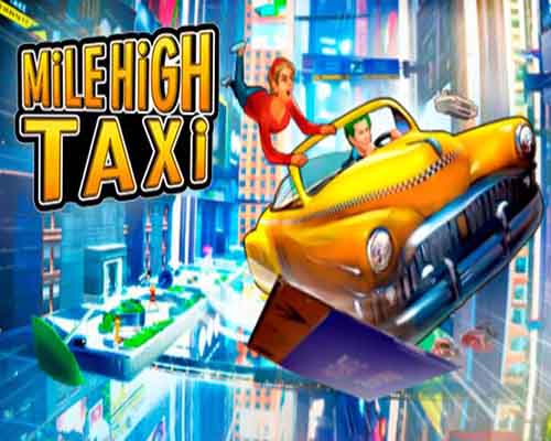 Mile high taxi pc free download (build 11968131)
