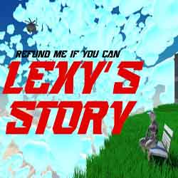 Refund Me If You Can Lexys Story Free Download