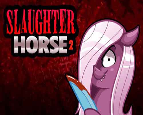 Slaughter horse 2 pc game free download