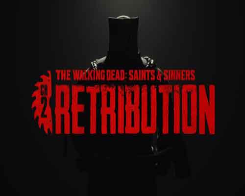 The walking dead saints & sinners ch2 retribution (build 332399)