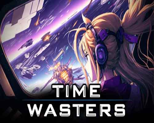 Time wasters pc free download (build 18392463)