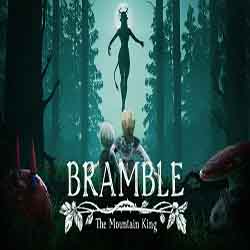 Bramble The Mountain King PC Game Free Download