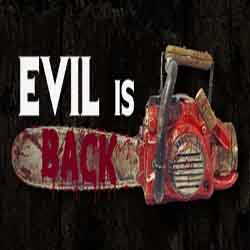 Evil is Back PC Game Free Download