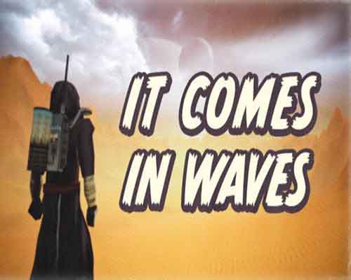 It comes in waves free download (build 10946699)