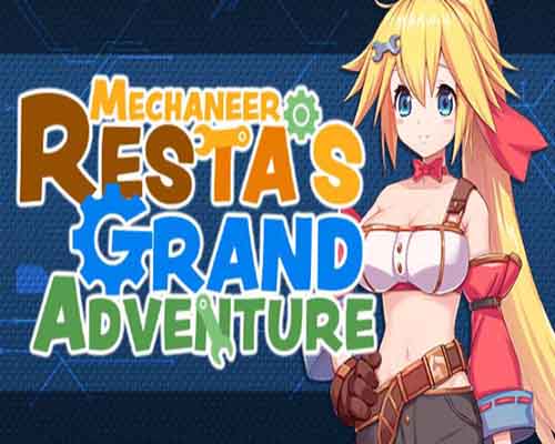 Mechaneer restas grand adventure free