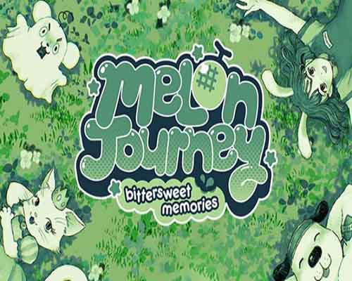 Melon journey bittersweet memories free