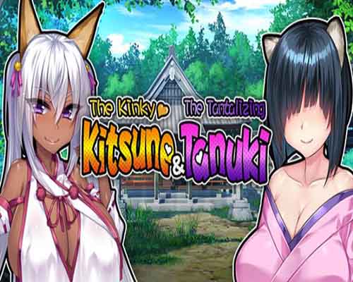 The kinky kitsune and the tantalizing tanuki free